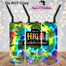 Load image into Gallery viewer, NEW! "A Little High Maintenance"-20oz Sublimation Hookah Tumbler with Glass Bowl, Sublimation Smoking Lid Hookah Tumbler