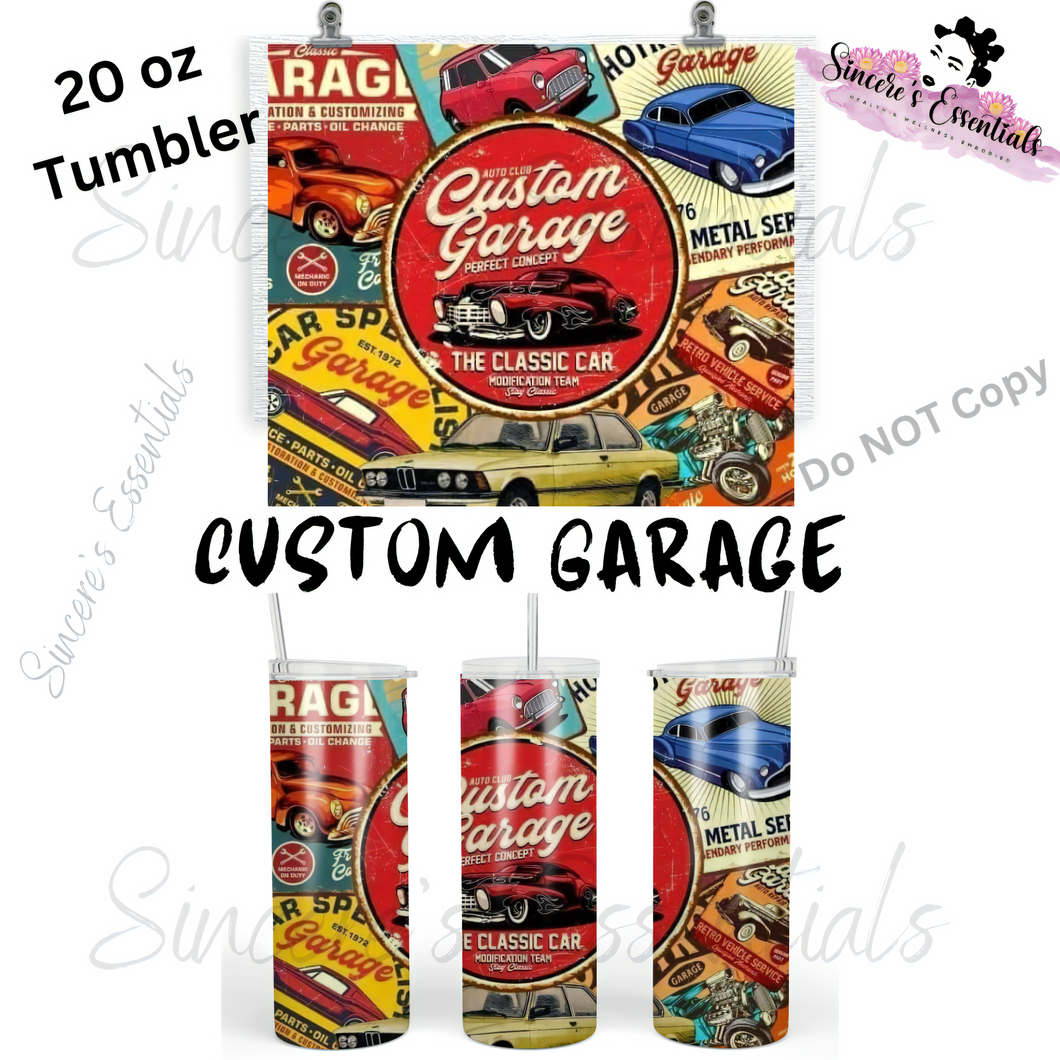 Custom Garage Design- 20 oz Tumbler